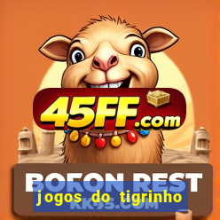 jogos do tigrinho que da bonus no cadastro